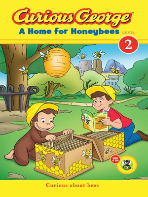 cover image of Curious George a Home for Honeybees